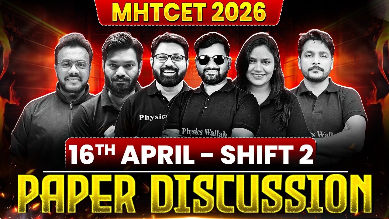 16th April Shift 2 Paper Discussion | MHTCET 2026 #mhtcet2026 #paperdiscussion