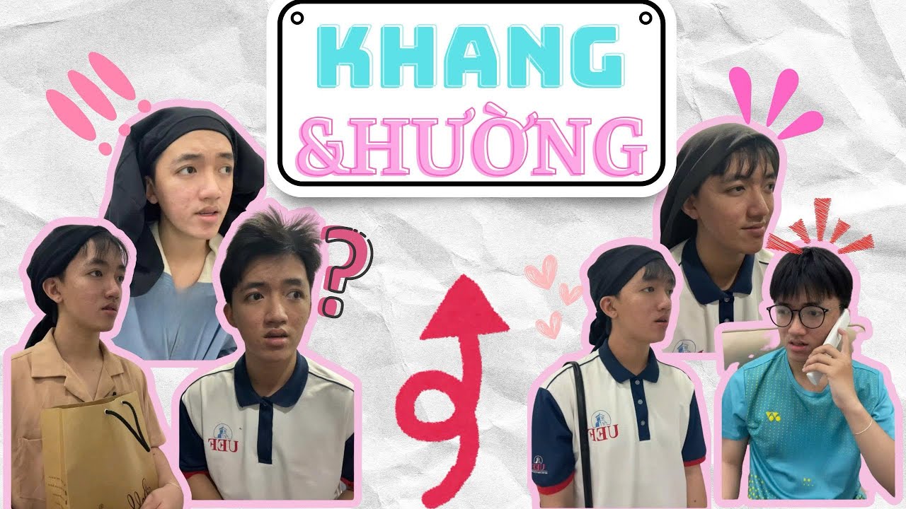 Series Tình Yêu Học Đường I Khang Và Hường Full I Hồ Nguyễn Minh Khang.