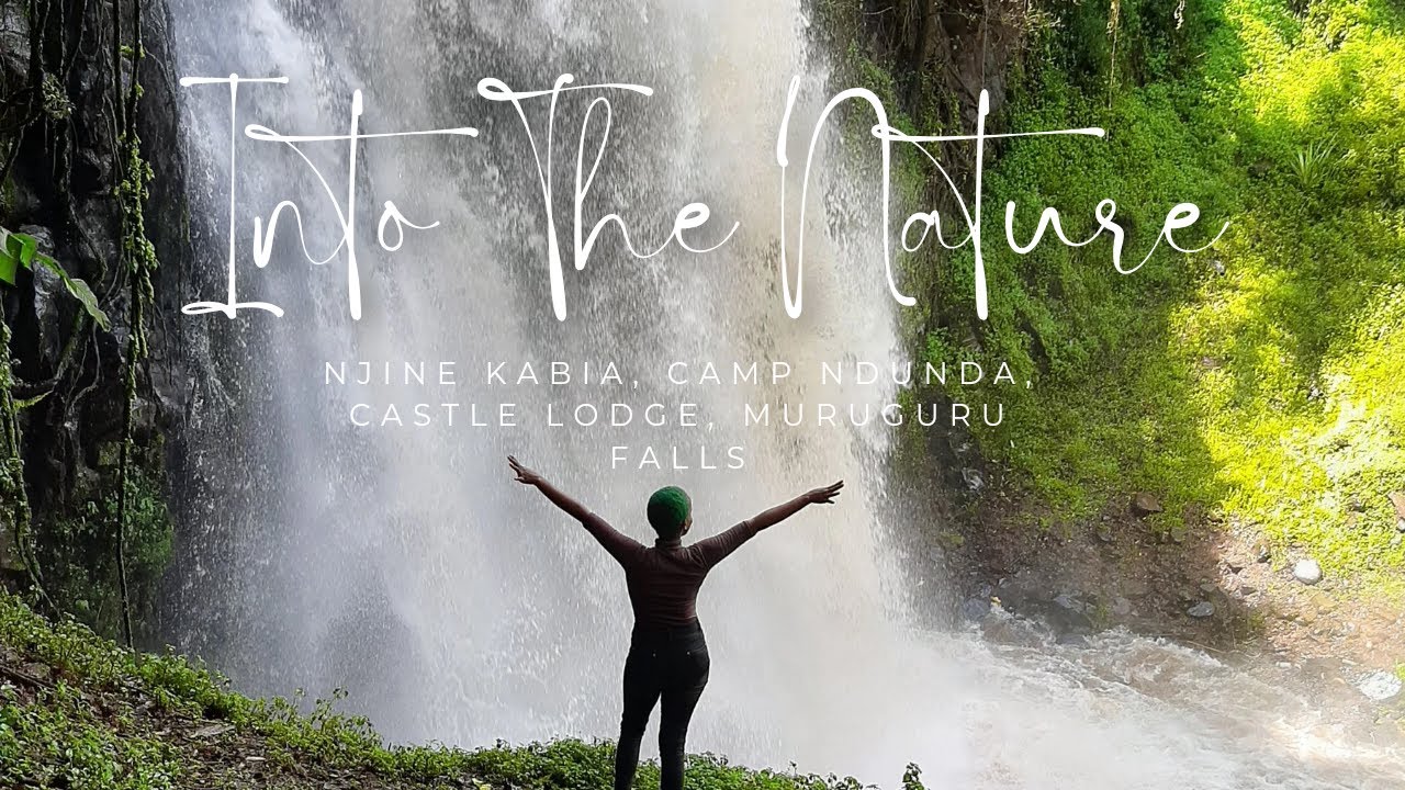 Hidden Gems: Njine Kabia, Camp Ndunda, Castle Lodge, Muruguru Falls: Prices Included