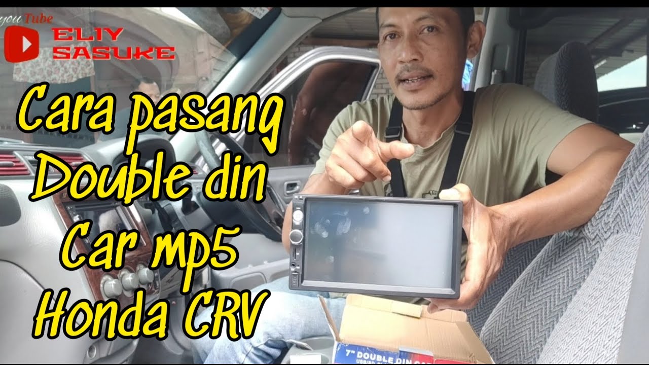 Cara pasang Double Din Car Mp5 | How to install Double Din Car Mp5 player on Honda CRV 1st model