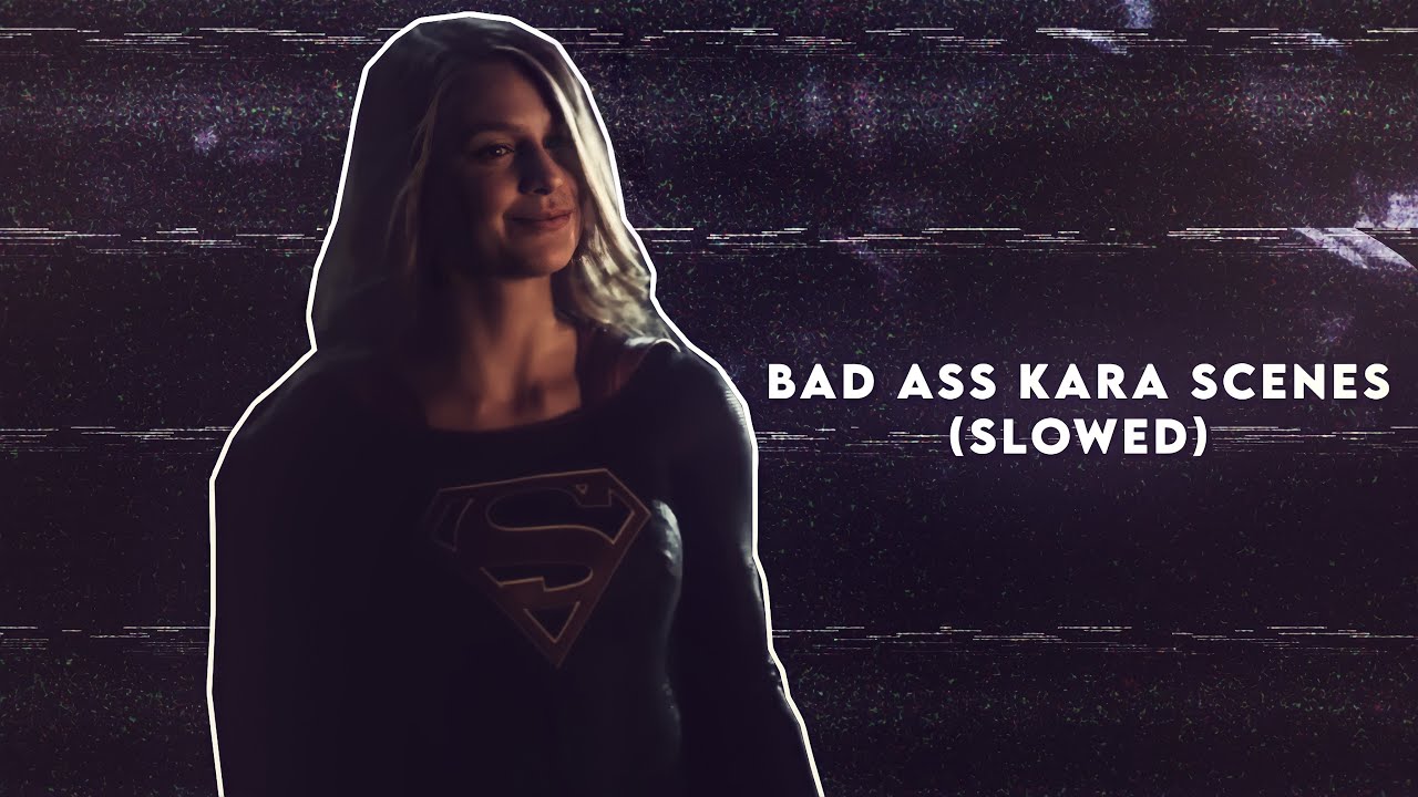 badass kara scenes (slowed)