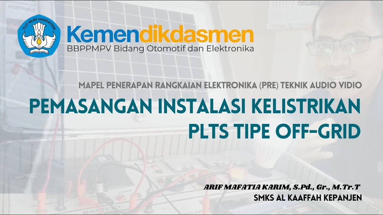 Pemasangan Instalasi Kelistrikan PLTS tipe Off-Grid