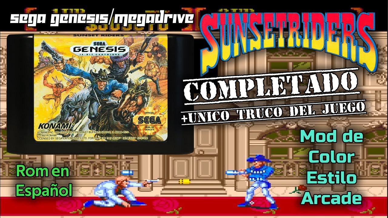 Sunset Riders (Completado + Truco)(Trad.Español + Mod Color) Sega Genesis - Megadrive