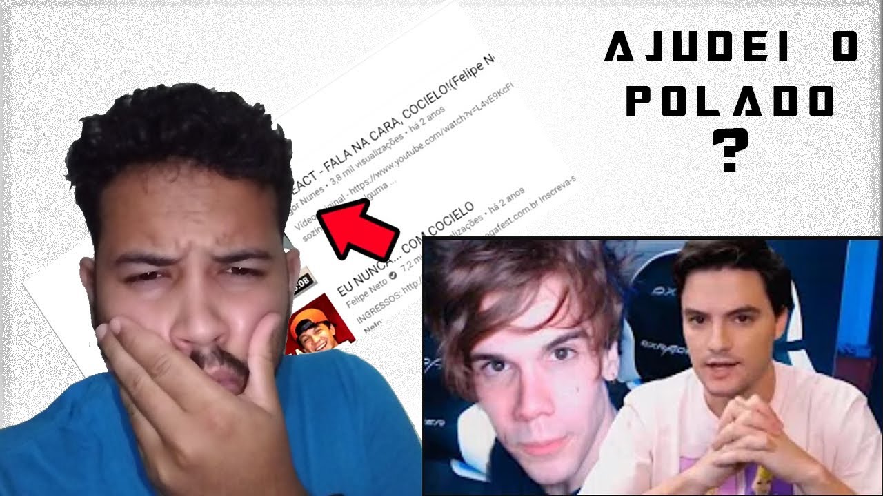 Apareci no vídeo do polado? - carta aberta para FELIPE NETO