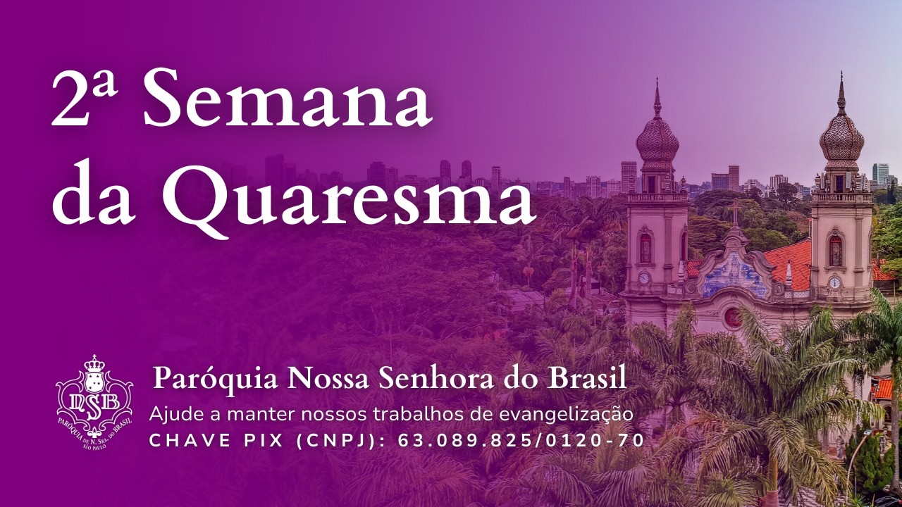 Missa ao vivo (Sexta 06/03/2026) às 8h online – Nossa Senhora do Brasil