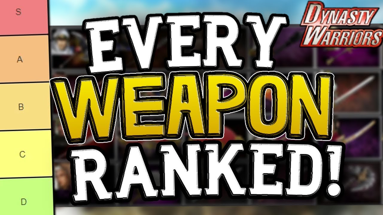 Ranking EVERY Weapon in Dynasty Warriors #tierlist