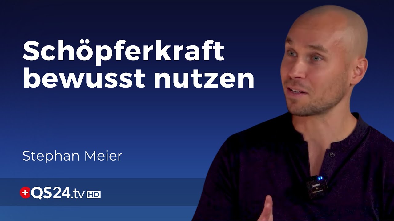 99% unseres Lebens erschaffen wir unbewusst | Der Sinn des Lebens | QS24 Gesundheitsfernsehen