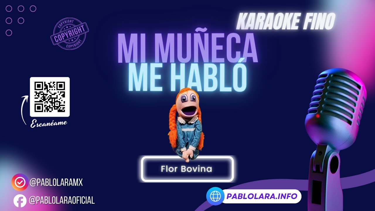 Mi Muñeca Me Habló | Karaoke Fino HD 🎤 | Flor Bovina | 31 Minutos