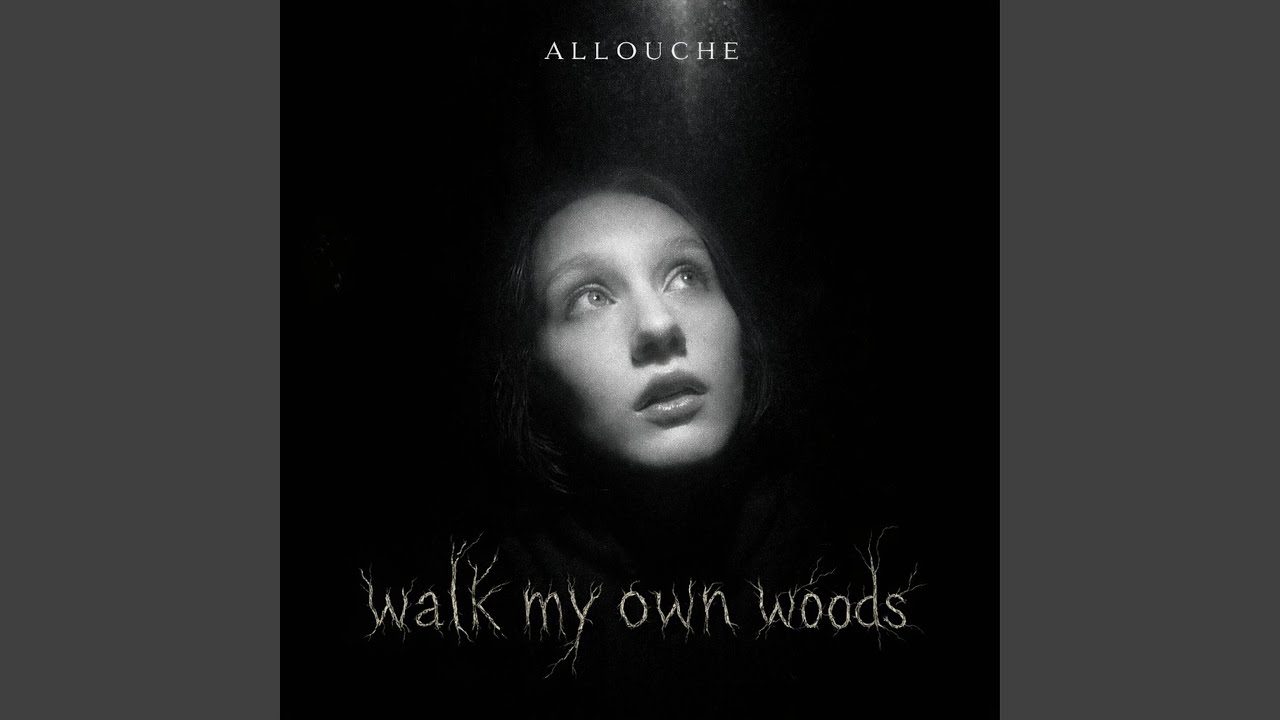Walk My Own Woods