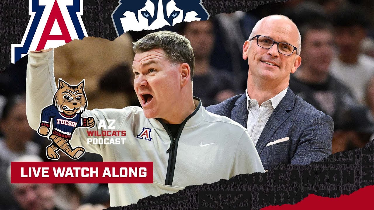 #4 Arizona vs. #3 UConn Watchalong | AZ Wildcats Podcast