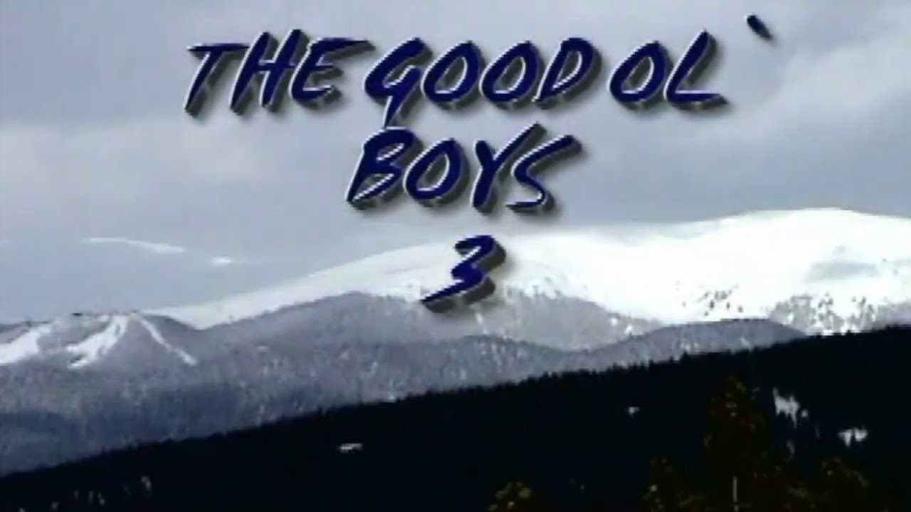 Good Ol&rsquo; Boys 3