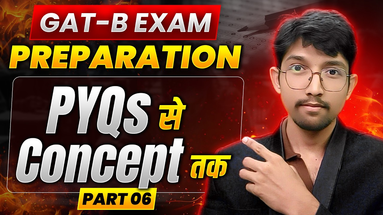 GAT B PYQ Questions with Concepts | GAT-B Exam Preparation 2026 | Part 6 | IFAS