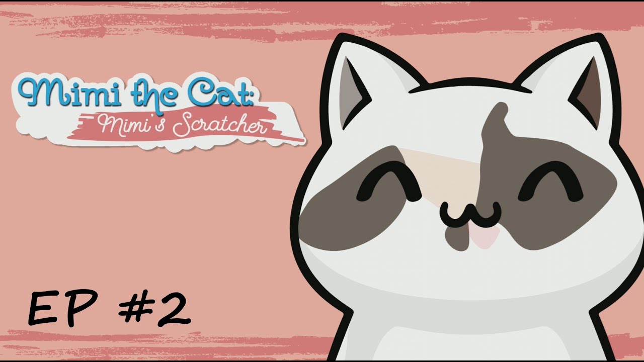 Кошка Мими: Когтеточка Мими | Эпизод 2 | Игра включает обновление Title 3