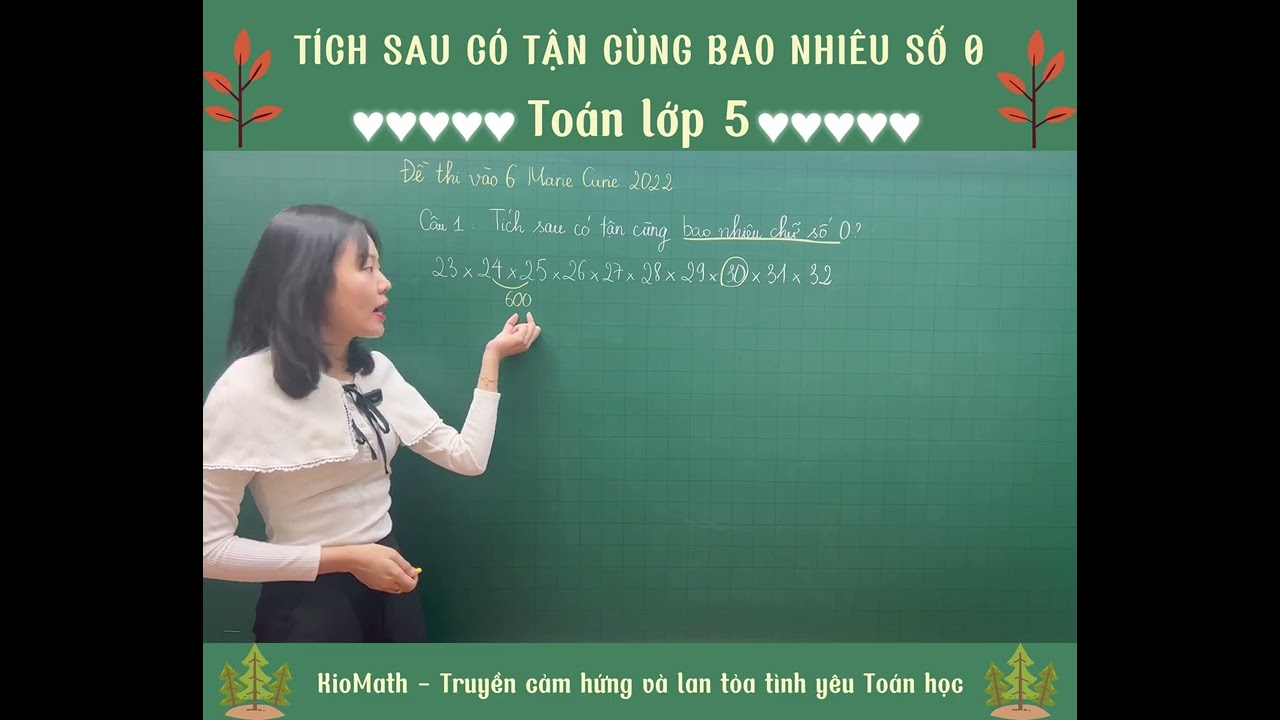 [Toán] TÍCH SAU CÓ TẬN CÙNG BAO NHIÊU SỐ 0
