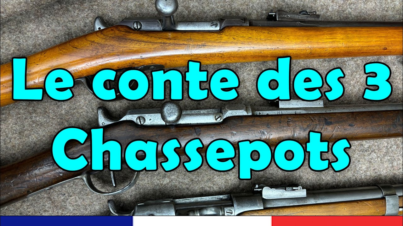 Le conte des trois Chassepots