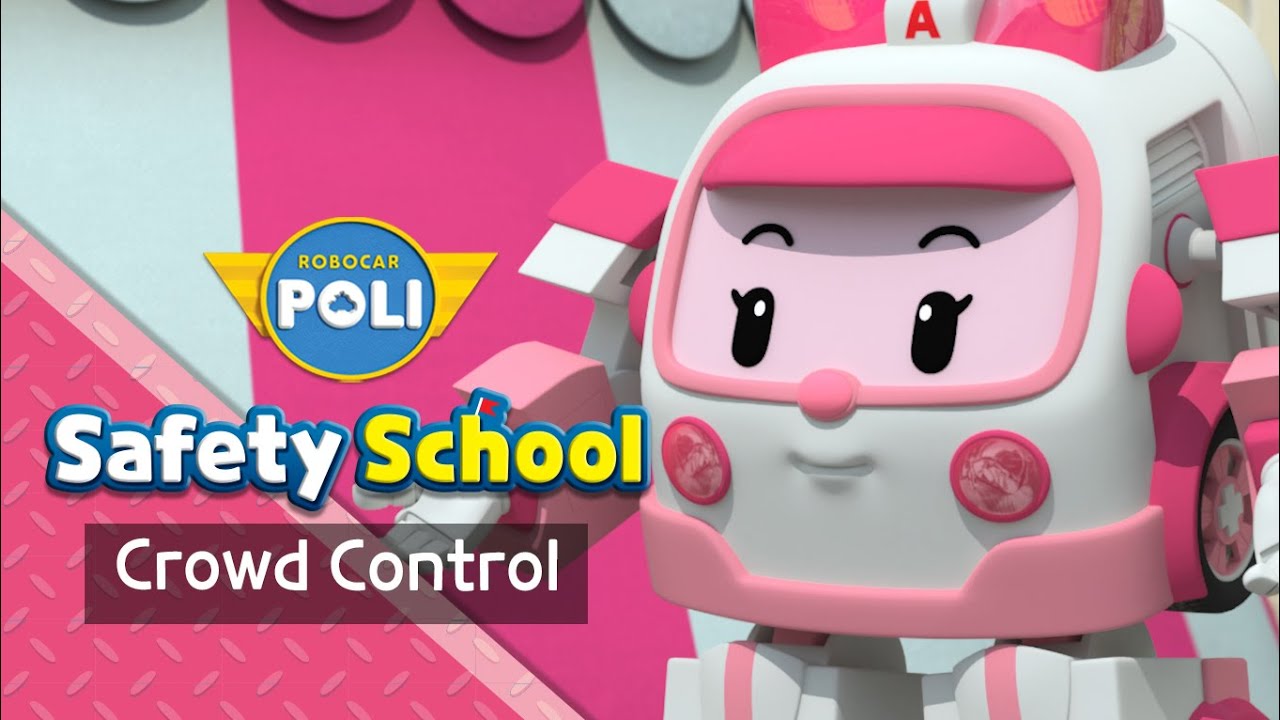 EP8. Crowd Control | Daily Life Safety with Amber | Education | Robocar POLI Safety School