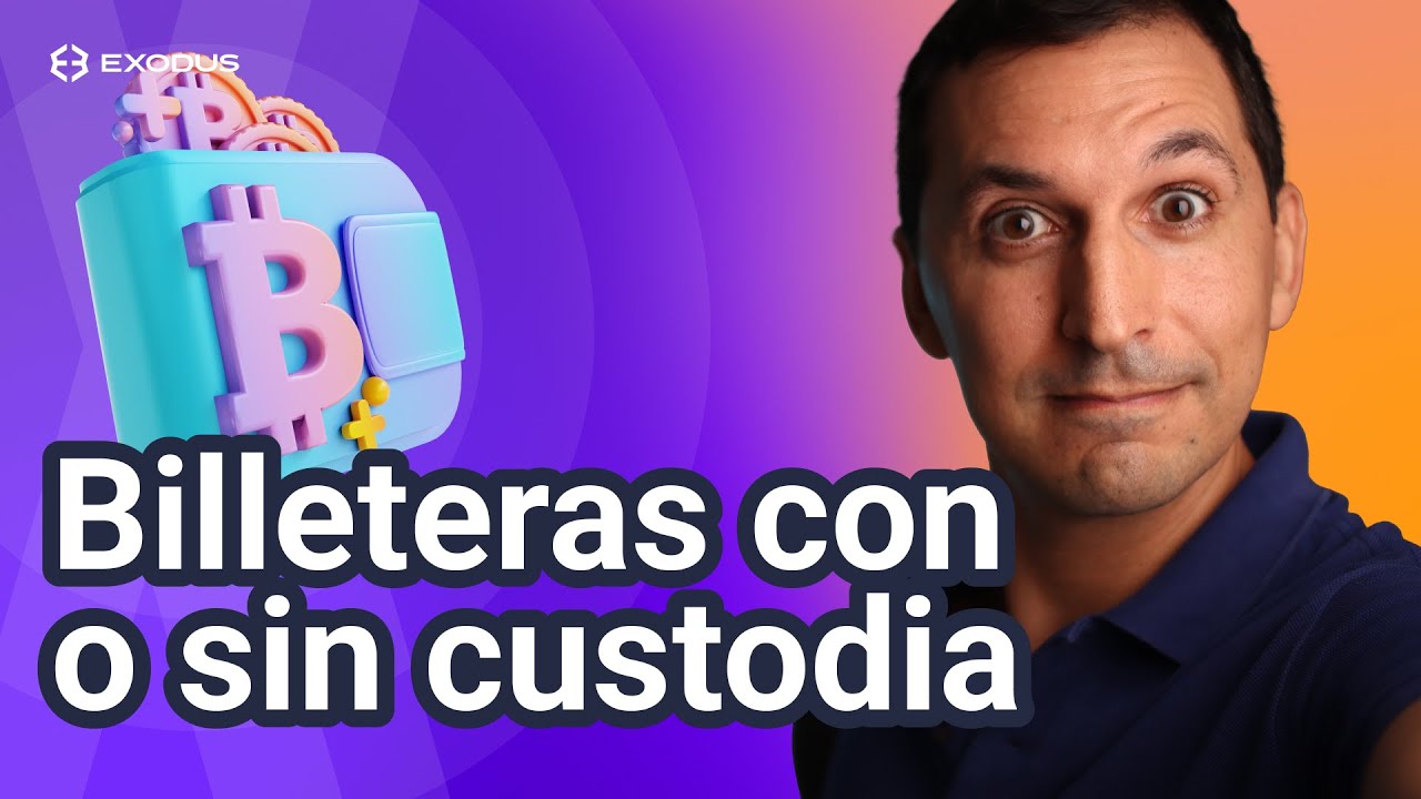 Billeteras de criptomonedas con custodia o sin ella (autocustodia) | &iquest;Por qu&eacute; es importante?