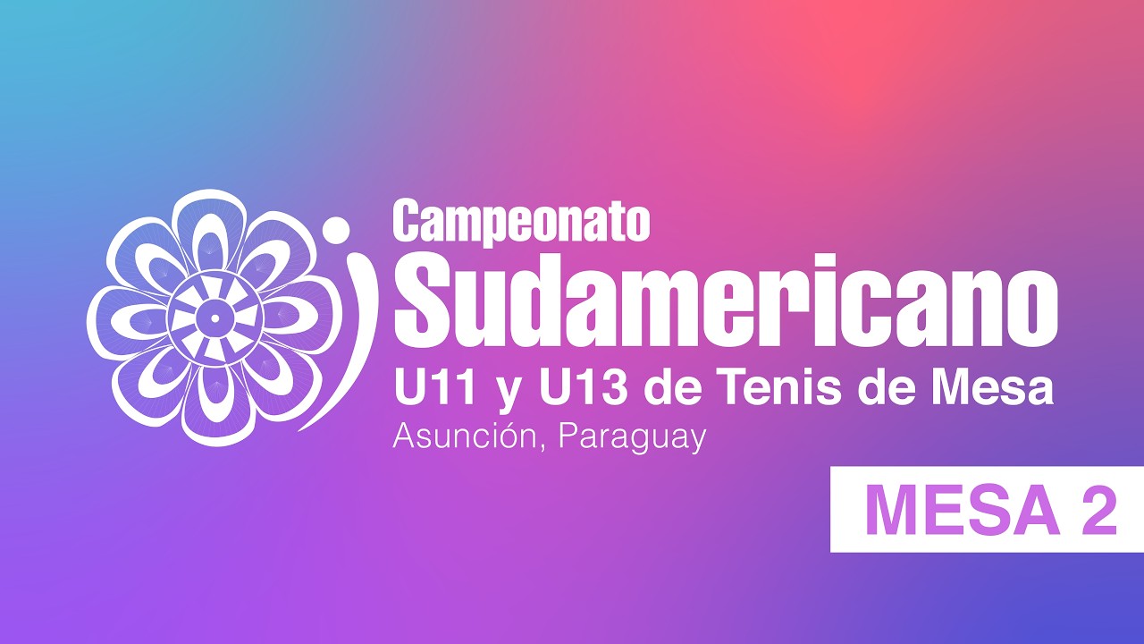 Campeonato Sudamericano U11 y U13 Asunción 2026 | DIA 6, MESA 2 (MAÑANA)