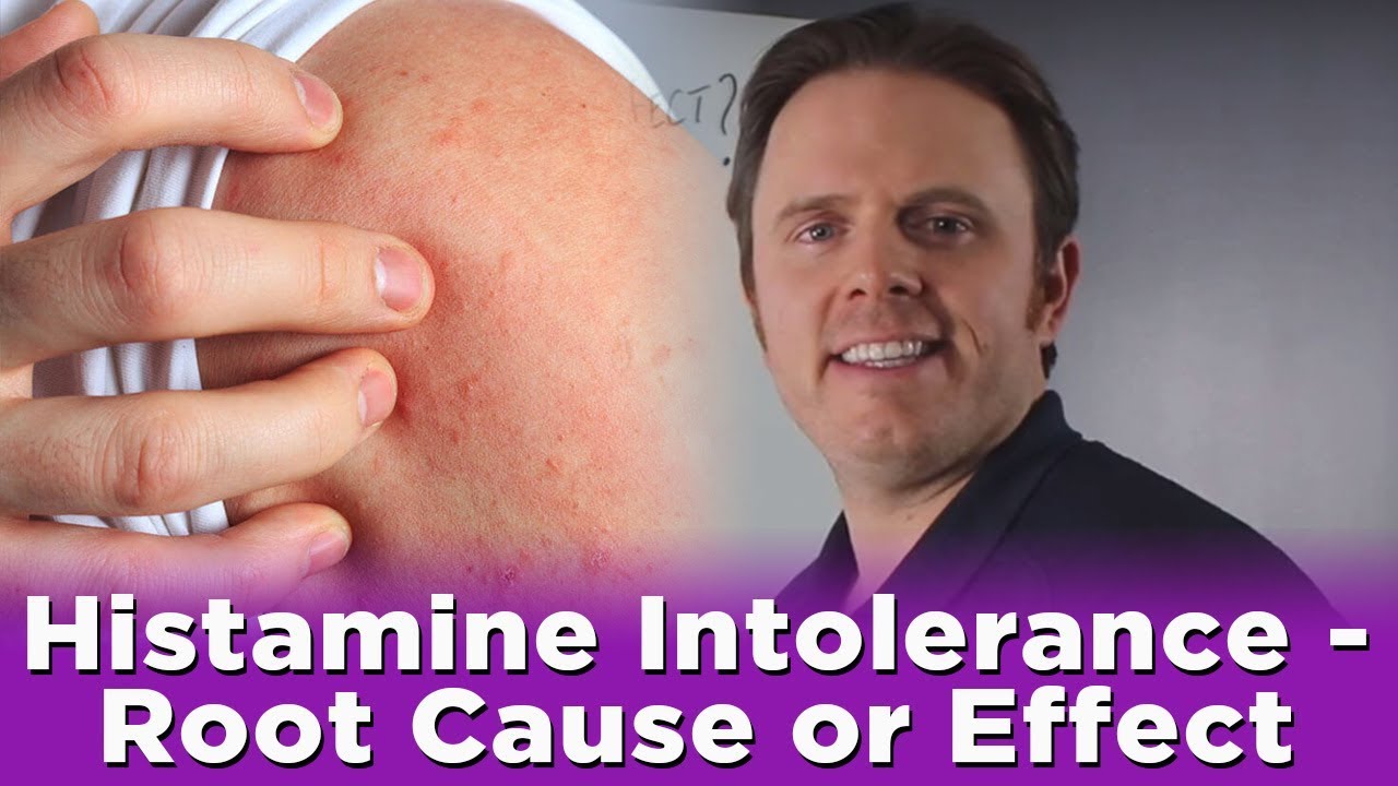 Histamine Intolerance - Root Cause or Effect