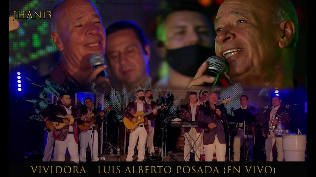 Vividora (En Vivo)  - Luis Alberto Posada