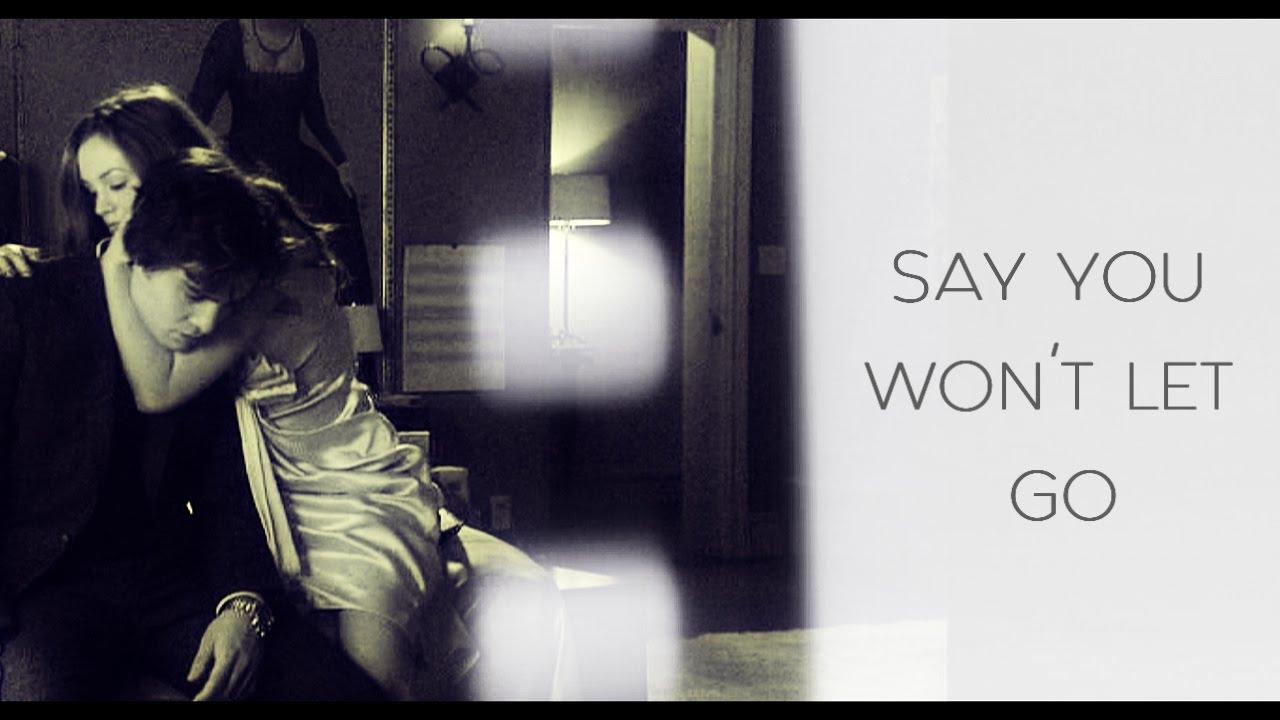 CHUCK + BLAIR | say you won't let go