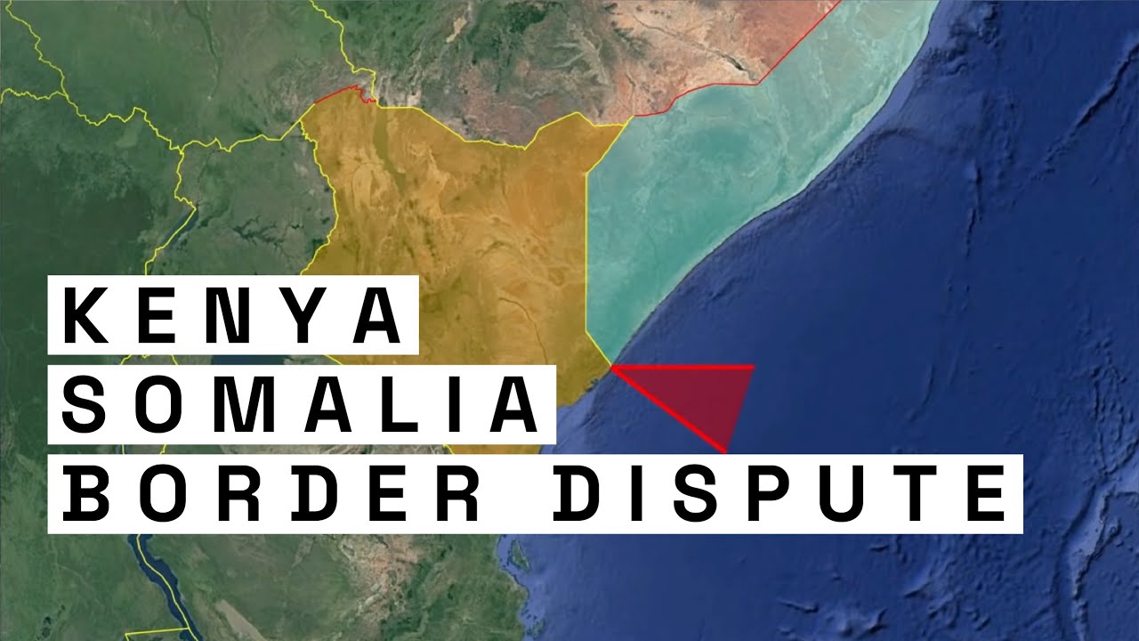 The Kenya-Somalia Maritime Border Dispute Explained