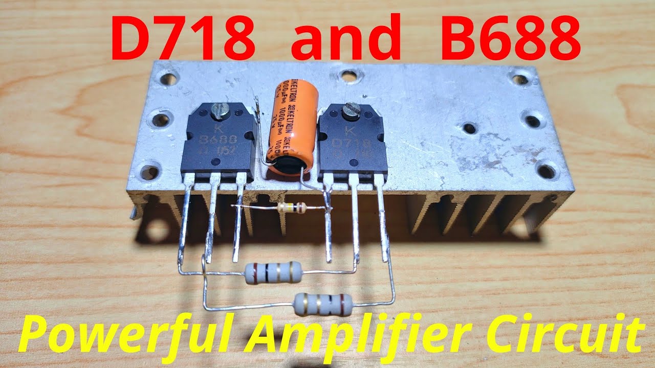 DIY Powerful Amplifier | D718 and B688 Amplifier Circuit ||