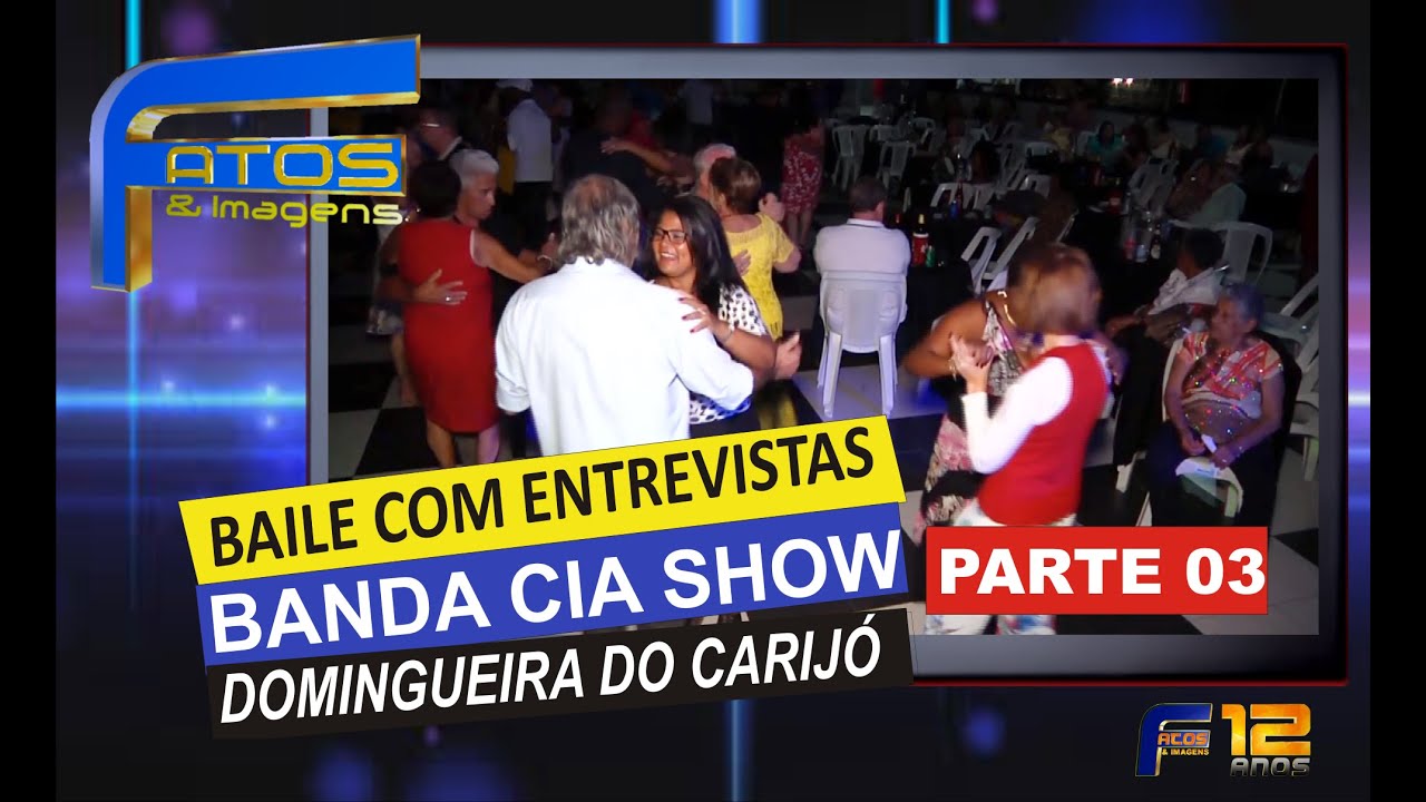 Seresta do Carijó com a Banda CIA SHOW parte 03 Baile da Terceira Idade