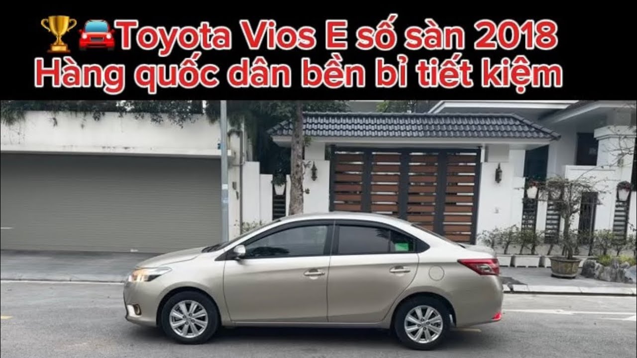 🏅🚘Toyota Vios E số sàn 2018 form yêu thích l hàng quốc dân lành bền tiết kiệm l 0977/331/662