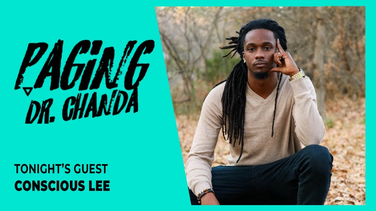 Paging Dr. Chanda | Conscious Lee