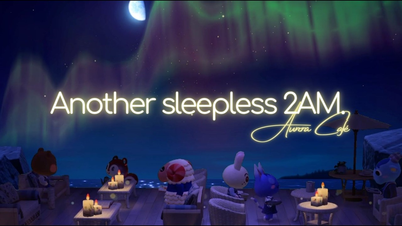 Can’t Sleep? | 2AM Seaside Aurora Café – Soft Lullaby Lofi