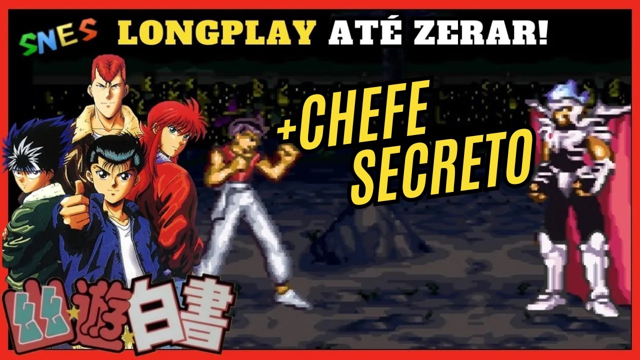 Yuyu Hakusho Final snes-  Chefe Secreto | Retrogia Dos Games | Longplay até zerar!