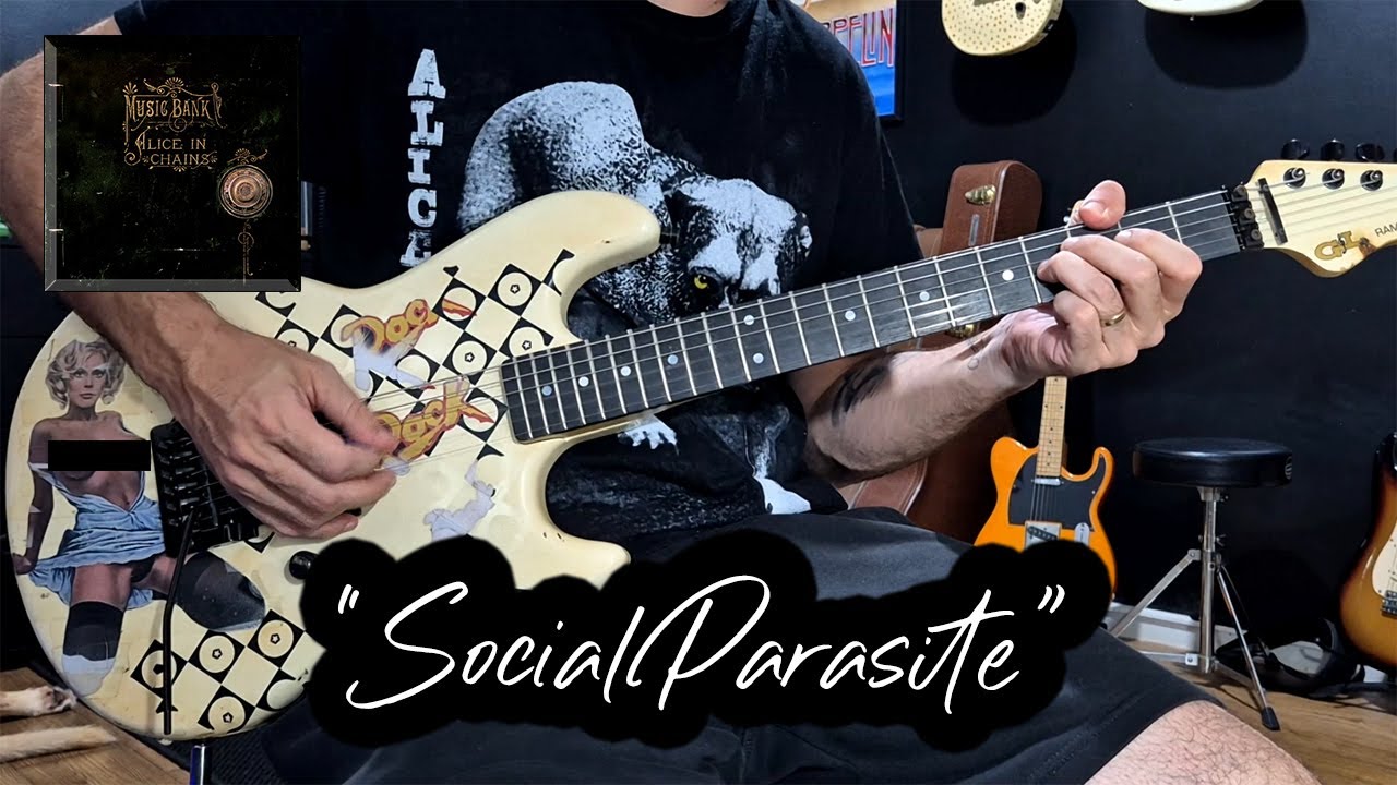 Social Parasite (Alice In Chains Cover)