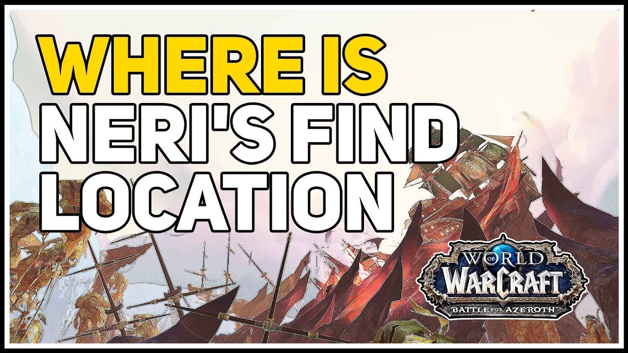 Where is Neri's Find WoW