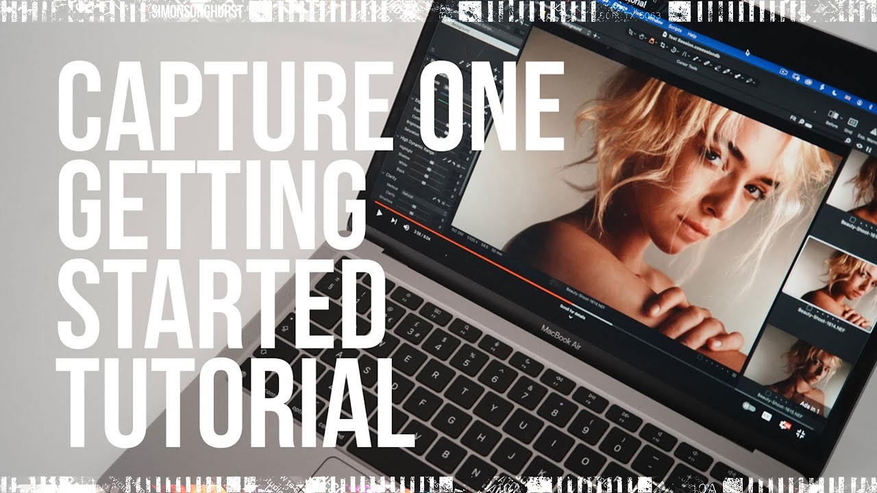 Capture One For Beginners - Getting Started - Tutorial