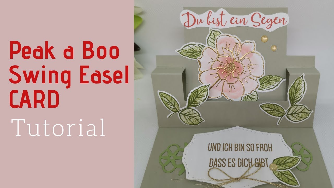 Peek a Boo Swing Easel Card Wilde Rose Tutorial mit Produkten vo Stampin` Up!