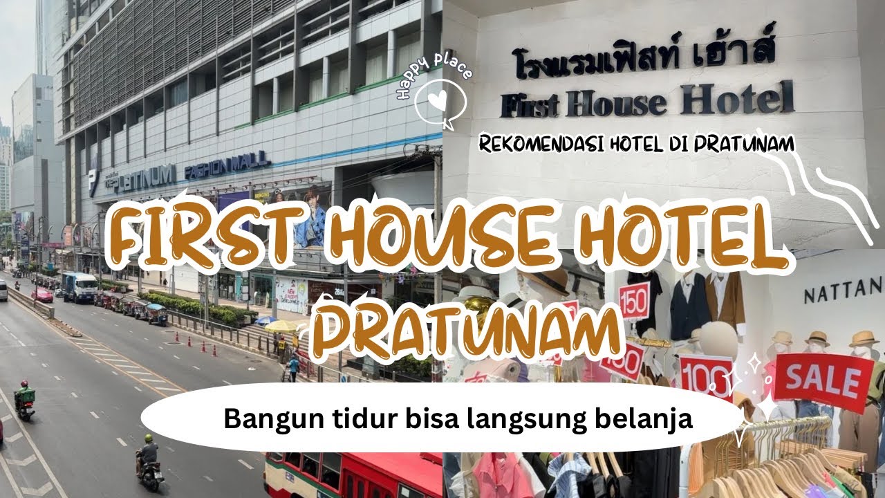 Hotel Rekomendasi Di Pratunam First House Hotel Bangkok