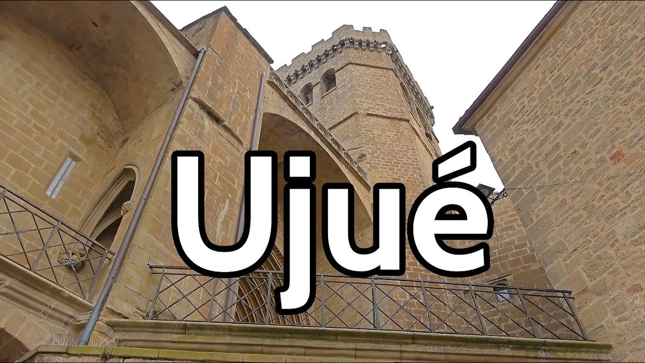 UJUÉ 🟢 GUÍA DE VIAJE (4K) 📌 Pueblo más Bonito de Navarra | España
