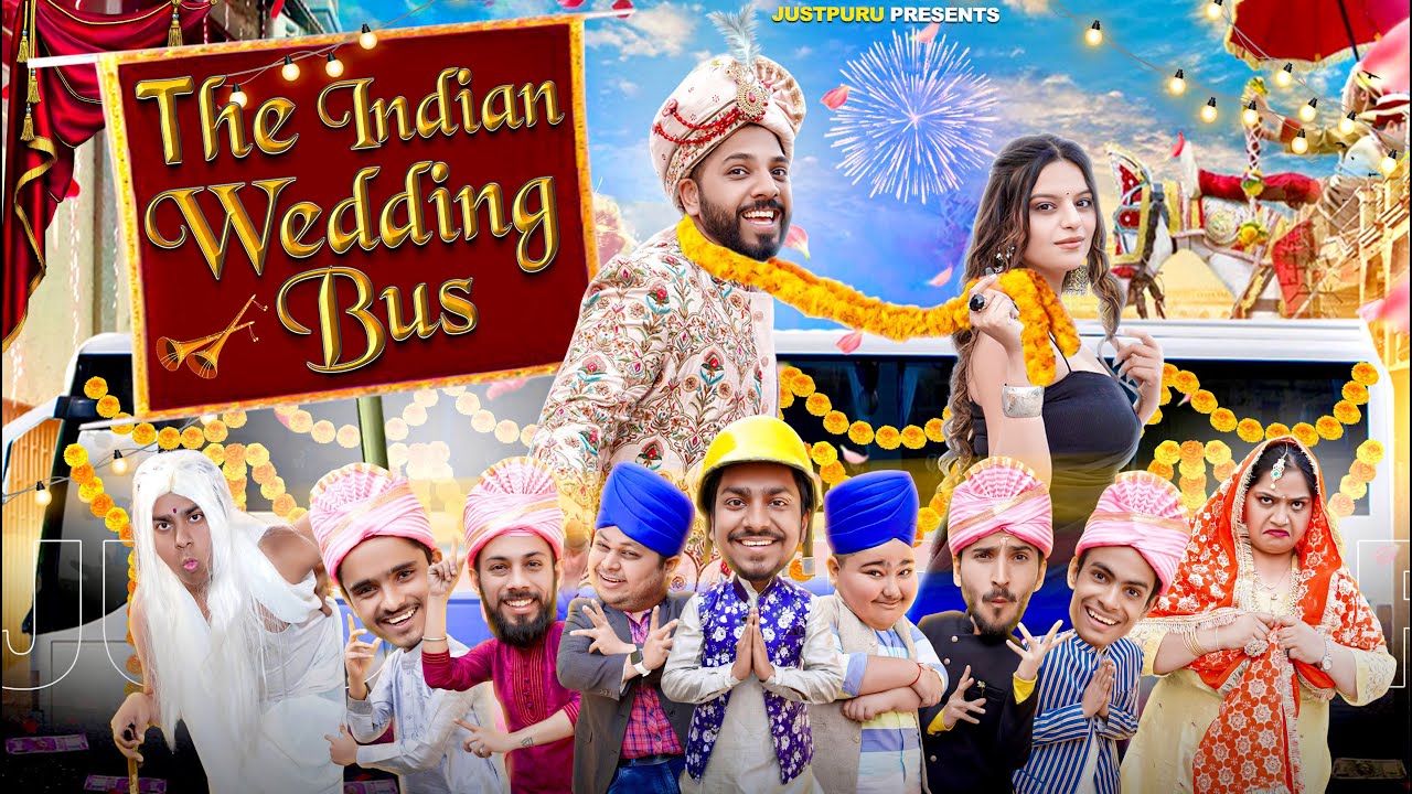 THE INDIAN WEDDING BUS || JustPuru