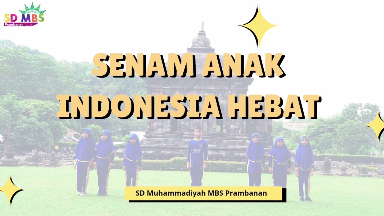 Senam Anak Indonesia Hebat_SD Muhammadiyah MBS Prambanan