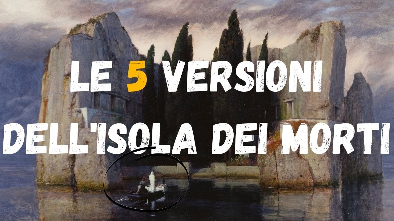 Le 5 versioni dell'Isola dei Morti di Böcklin | Analisi dell'opera