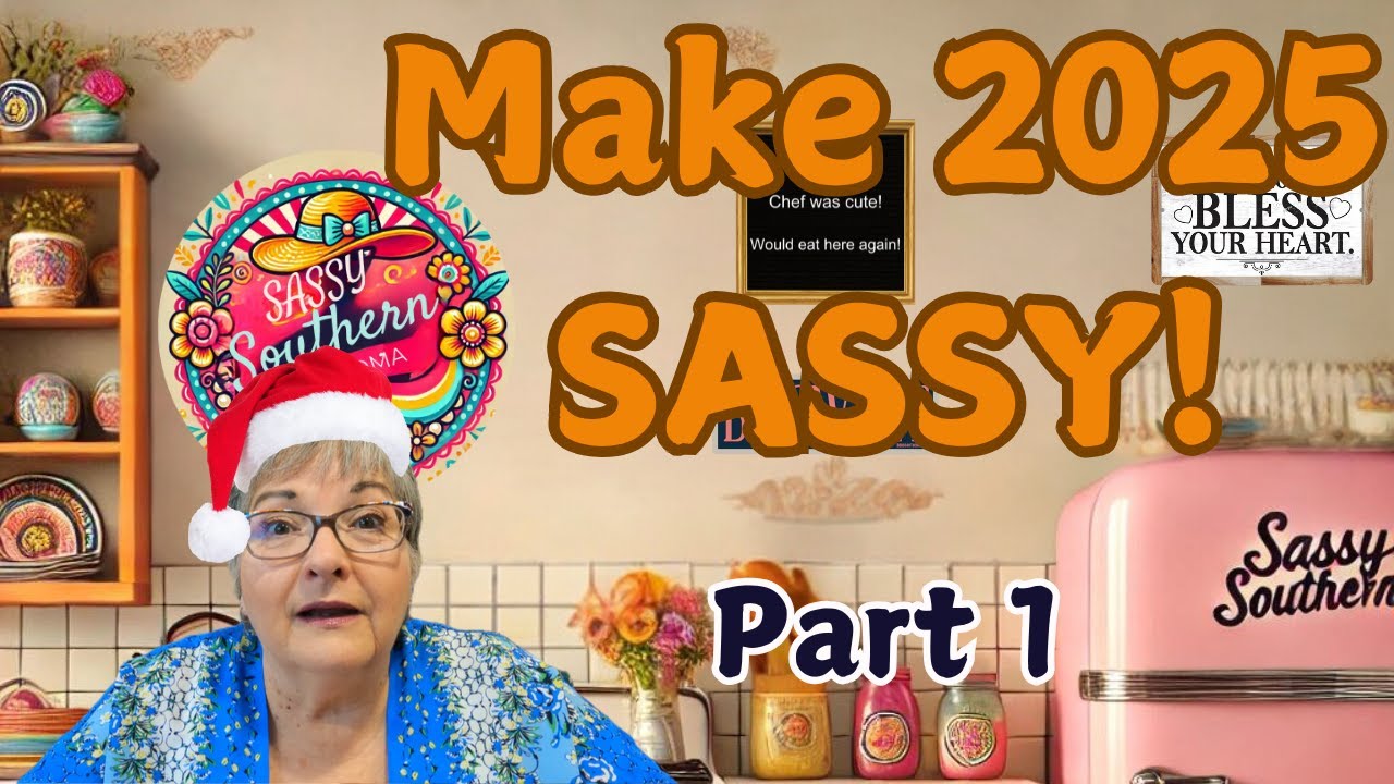 Plan Your Best Year Yet: Southern Wisdom to Make 2025 Amazing (Part 1)