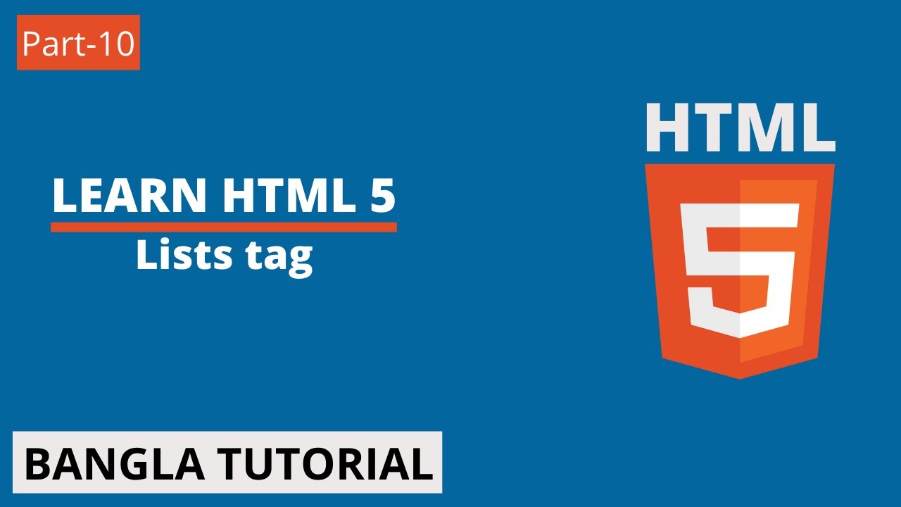 HTML5 Bangla Tutorial | Part-10 | HTML List Tag.
