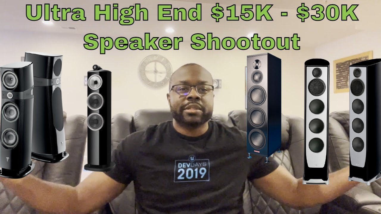 Ultra High End Speaker Shootout: Is There A Winner at $15K+?!