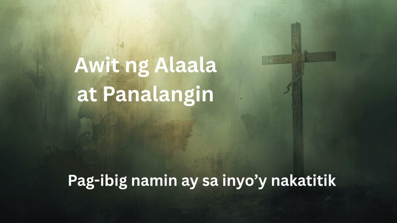 Awit ng Alaala at Panalangin (with subtitle)