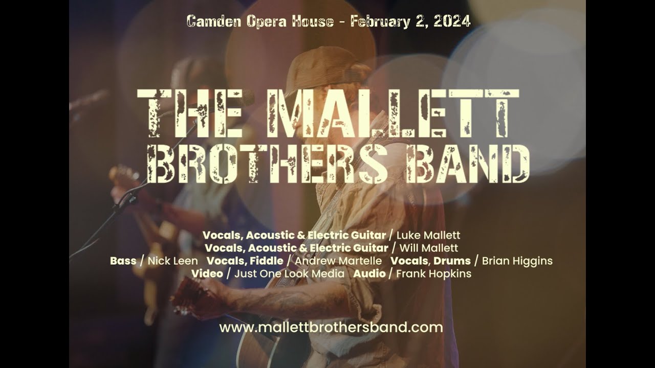 The Mallett Brothers Band // Live at the Camden Opera House 2/2/2024 (Full Set 4K)