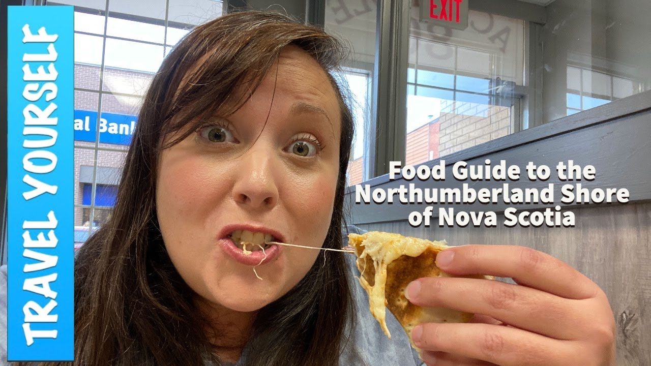 A Food Guide to the Northumberland Shore of Nova Scotia