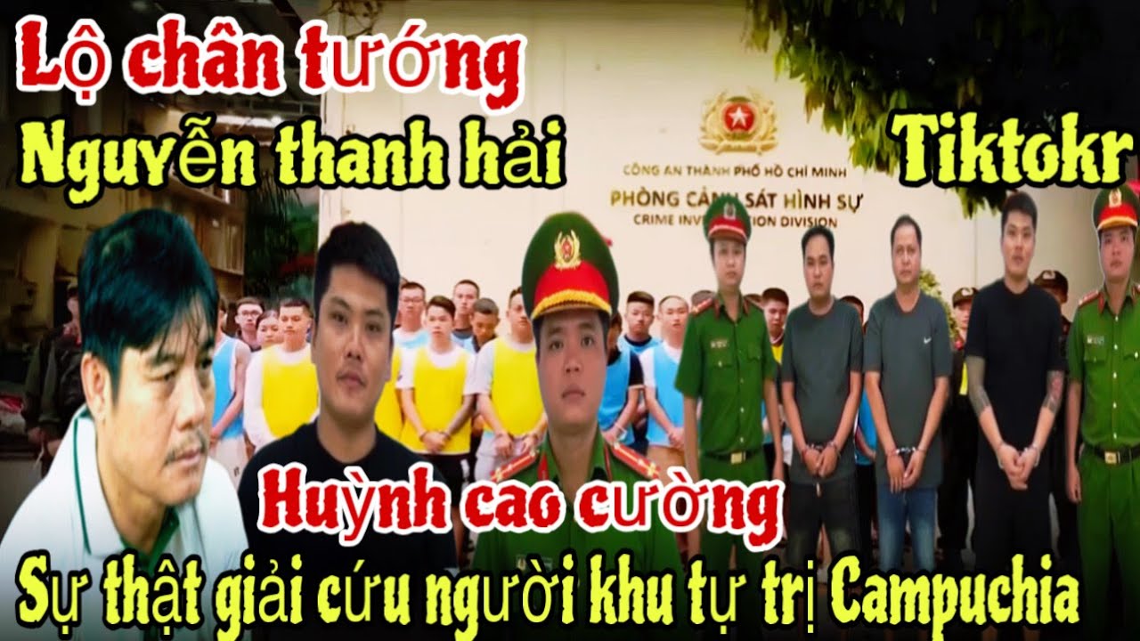 Đường Dây Nguyễn Thanh Hải “TikToker Huỳnh Cao Cường, Sự Thật Chuột Người Ở Campuchia”? 