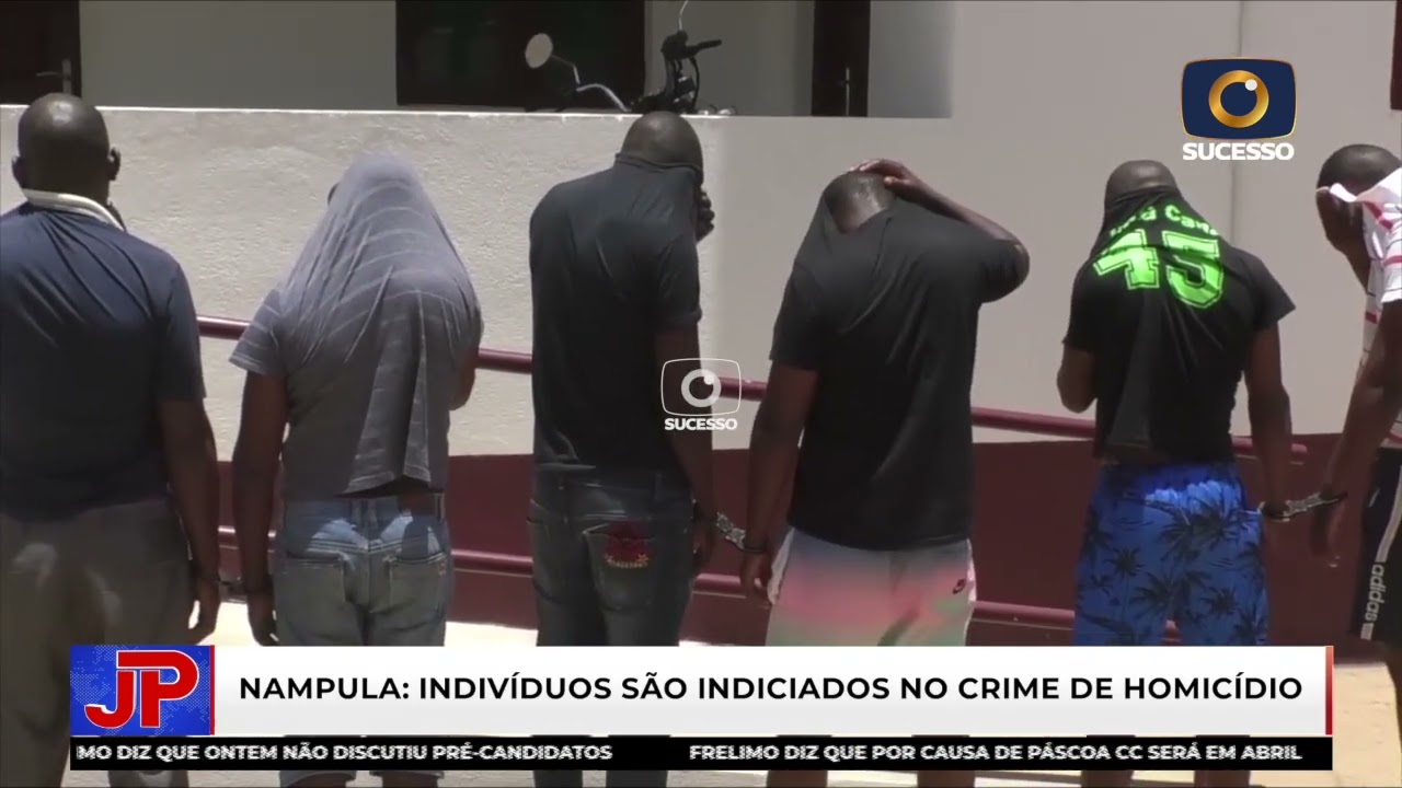 DETIDOS JOVENS INDICIADOS DE VÁRIOS CRIMES EM NAMPULA