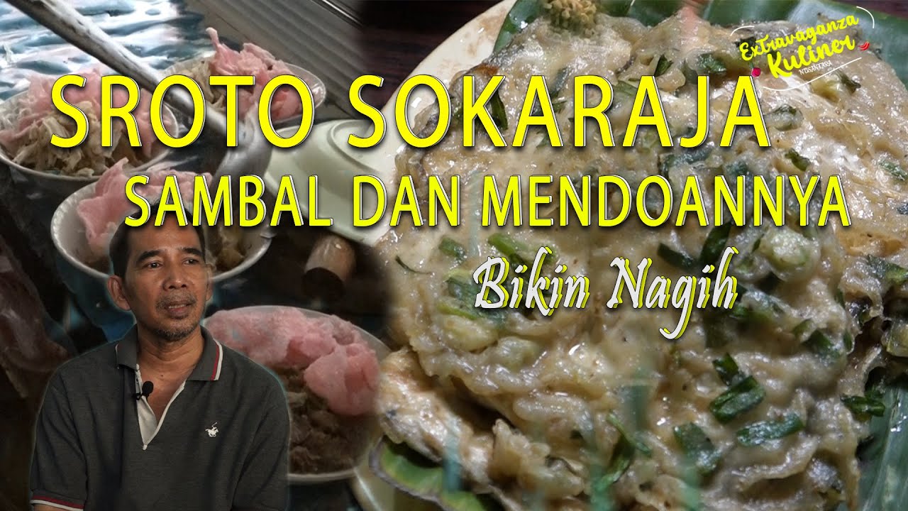SROTO SOKARAJA KHAS BANYUMAS, SAMBAL DAN MENDOANNYA BIKIN NAGIH